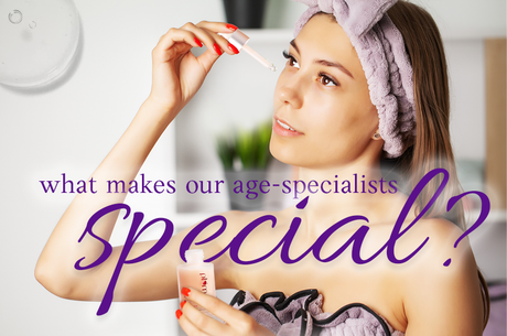 What makes our age-specialists ‘special’ ?