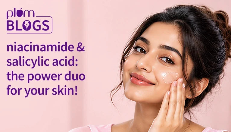 Niacinamide and salicylic acid: The power duo for your skin!