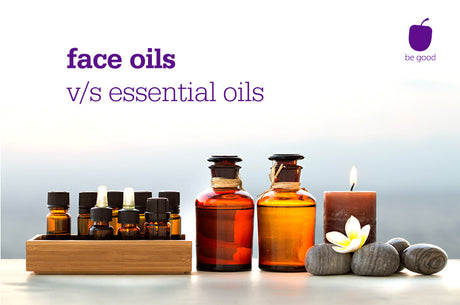 6 "essential" differences between face oils & essential oils