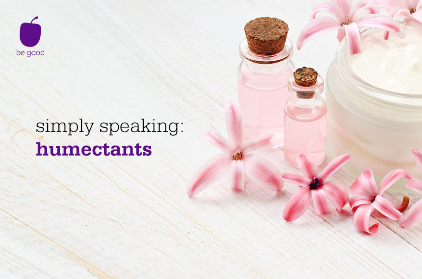 Simply speaking: humectants