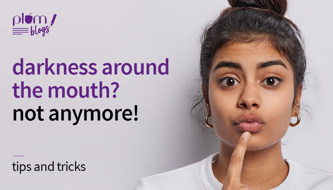 How to remove blackness around the mouth?