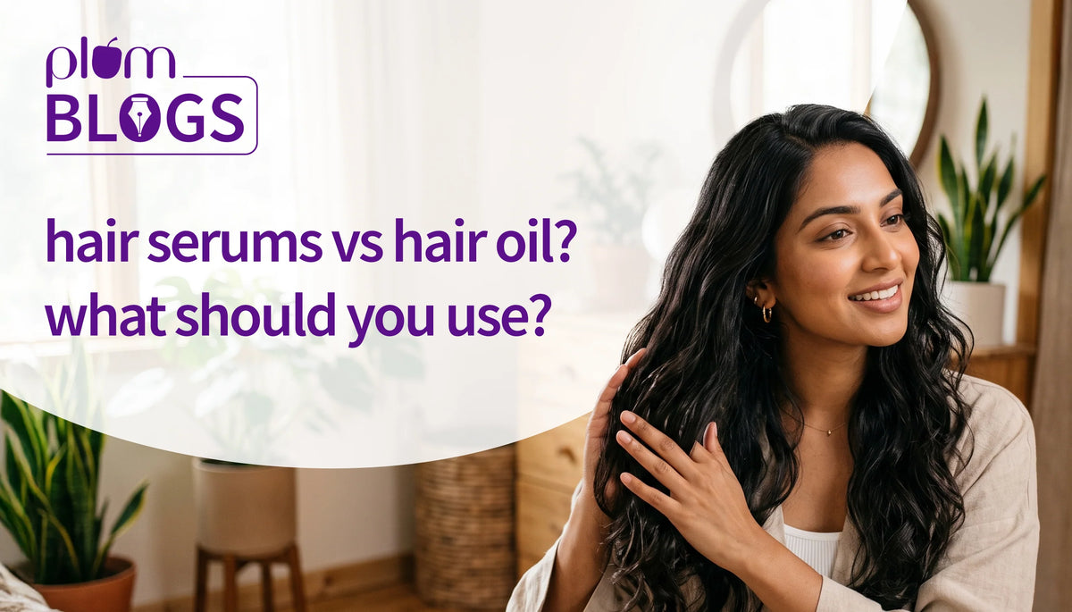 Hair serums vs hair oil? What should you use?