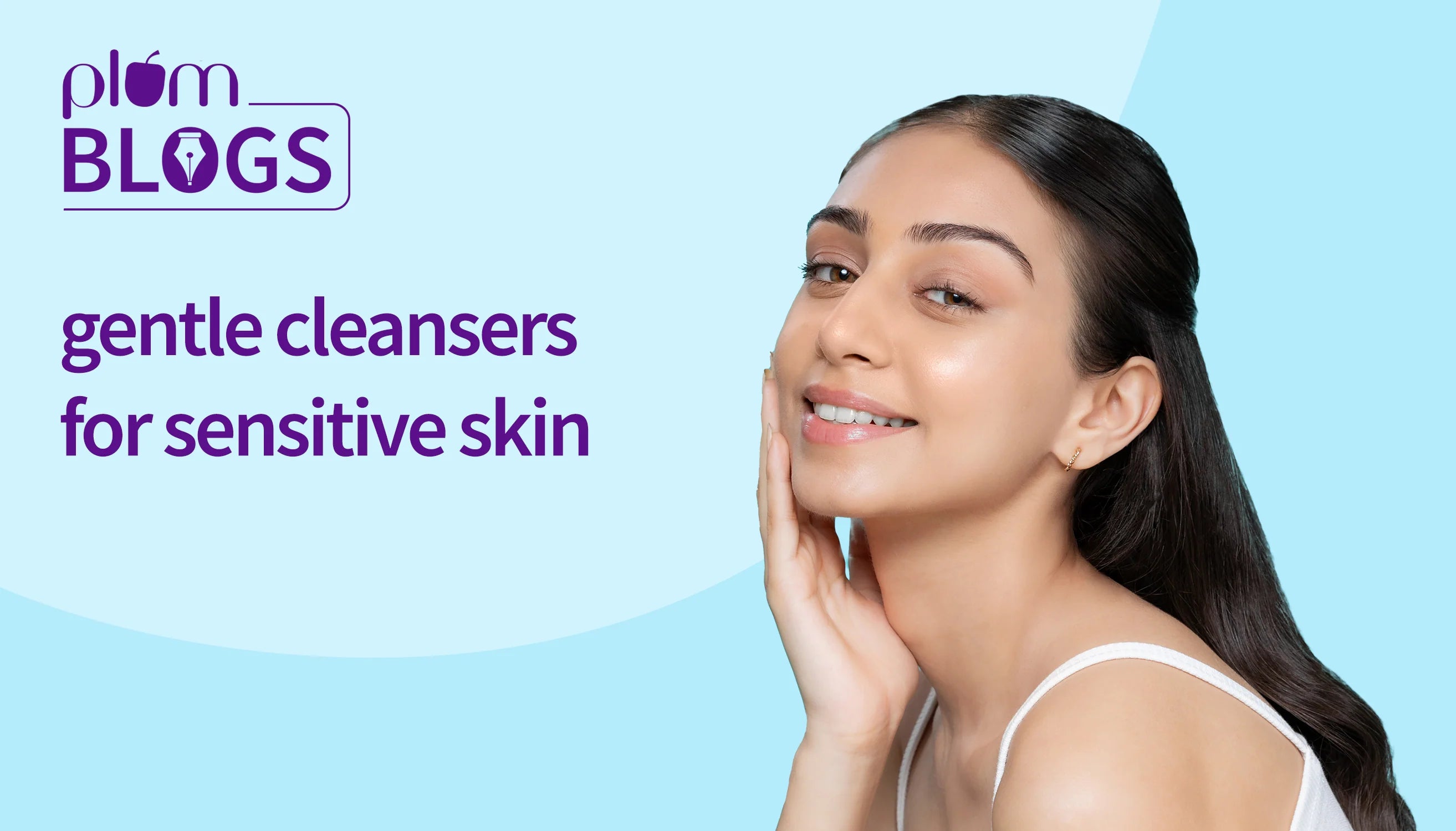 Gentle Face Wash: Why "Mild" Doesn't Mean It's Not Working