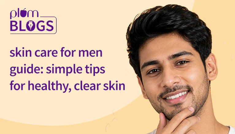 Skin Care for Men: The No-Nonsense Guide to Actually Good Skin