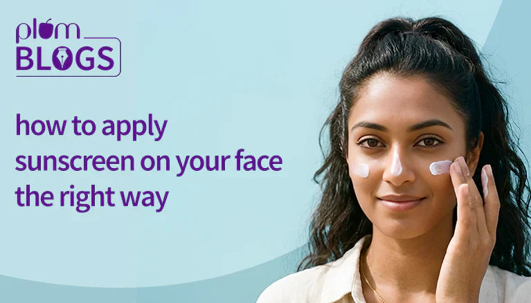 How to Apply Sunscreen on Your Face? A Comprehensive Guide