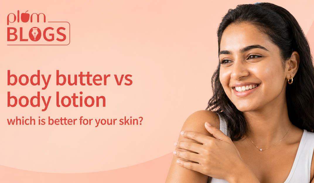 Body Butter vs Body Lotion