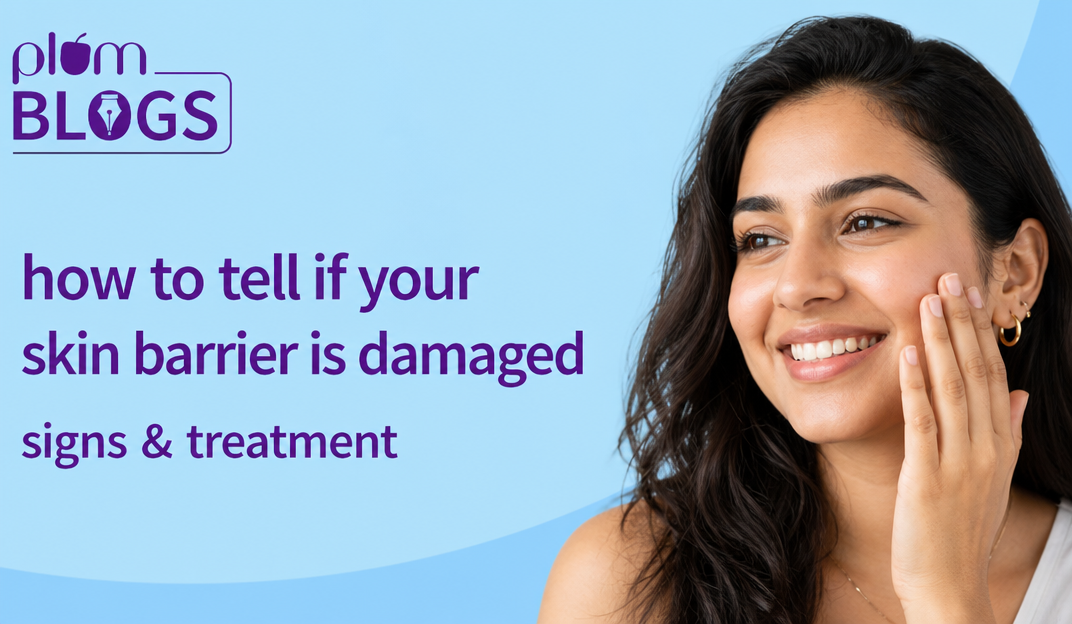 How To Tell If Your Skin Barrier Is Damaged?