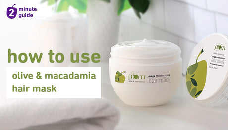How to get the best results from Plum Olive & Macadamia Mega Moisturizing Hair Mask