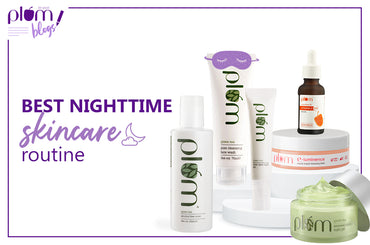 Best nighttime skincare routine