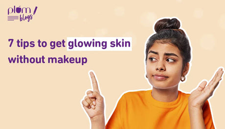 15 easy glowing skin tips for a healthy glow