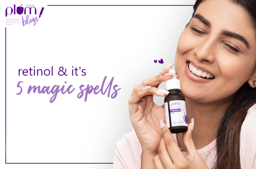 Retinol Serum And Its 5 Magic Spells