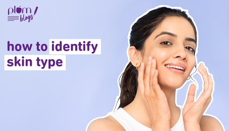 how to indentify skin type