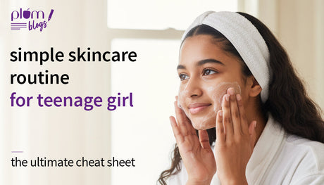 Teenage skin care routine