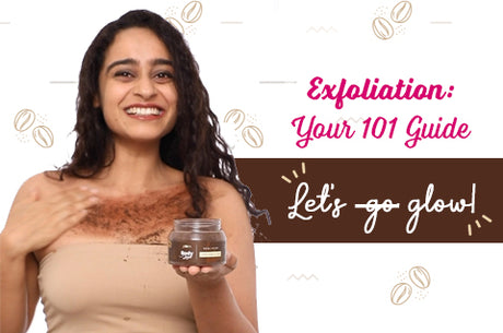 Don’t Hate, Exfoliate: Your 101 guide on how to use body scrubs to get FAB smooth skin!