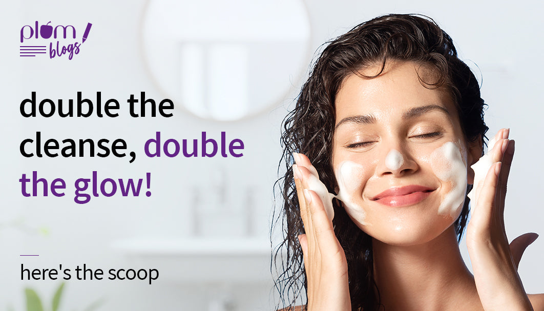 Double-cleansing your skin: All you need to know.