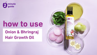 How to get the best results from Plum Onion & Bhringraj Hair Growth Oil?