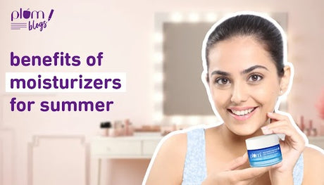 Sunny Skin Hydration: Benefits of Summer Moisturizers