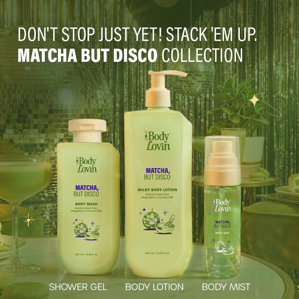 Matcha, but disco collection by BodyLovin'